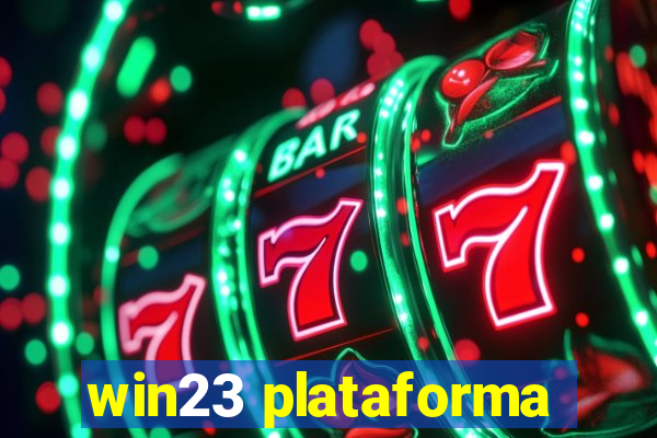 win23 plataforma